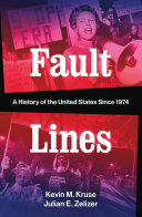 Fault Lines: A History of the United States Since 1974 by Kevin M. Kruse, finished on Jan 18, 2021